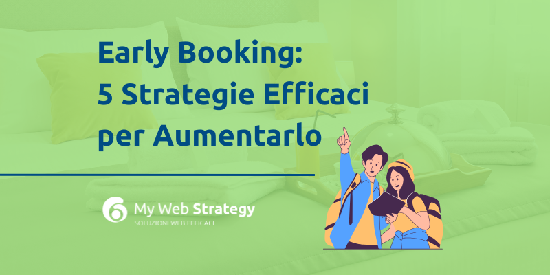 come aumentare le prenotazioni in anticipo