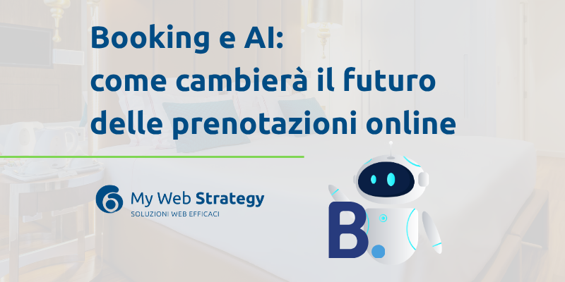 Booking e AI: come cambiano le prenotazioni online